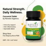 Curcumini Tablet (60 Tablets) – Natural Curcumin for Immunity, Joint Health & Detox | Raveda Organics - Image 5