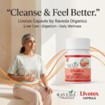 Livotex Capsule (30 Capsules) – Liver Detox & Digestive Health Support | Raveda Organics - Image 2